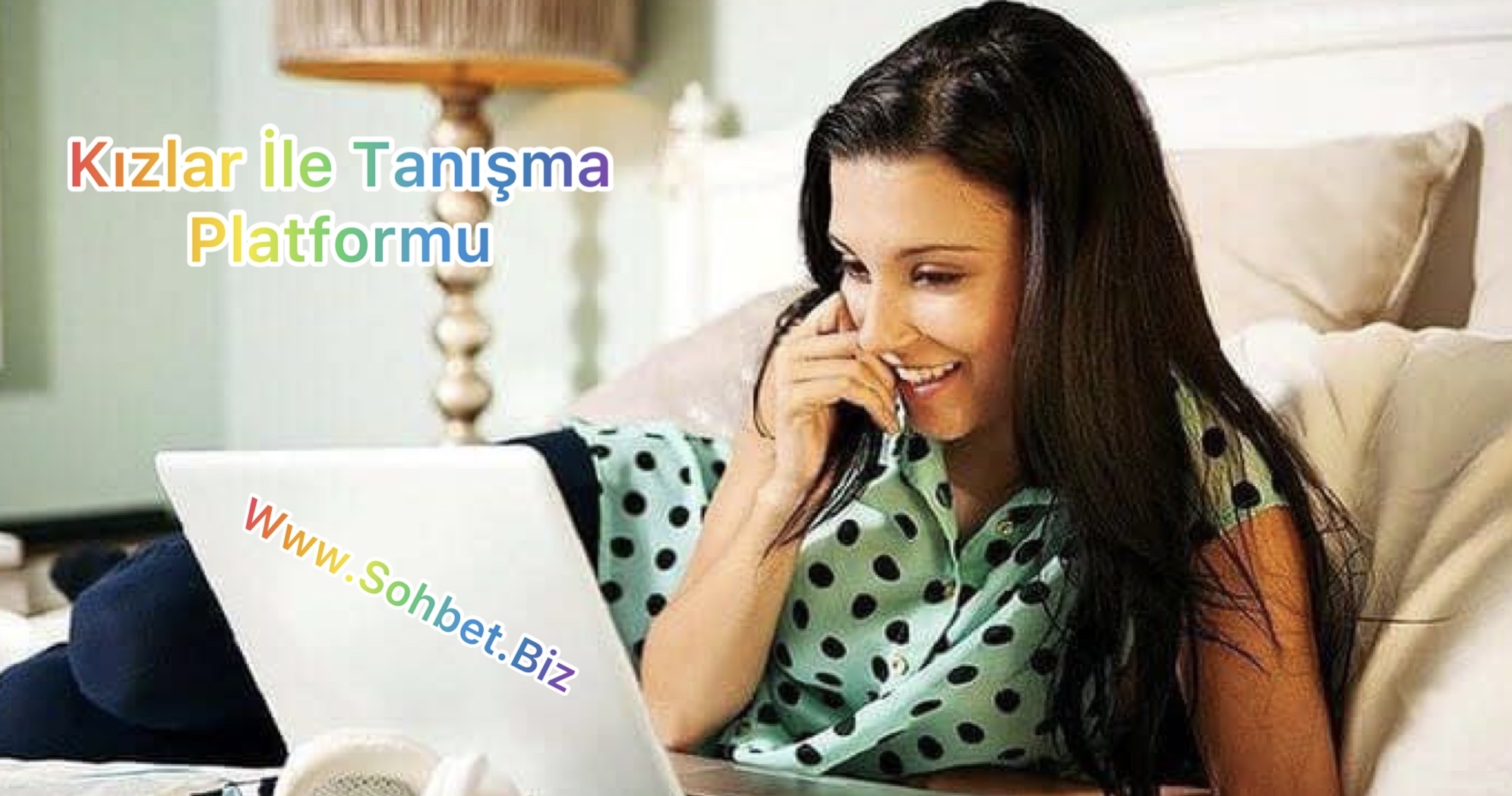 Kızlar İle Tanışma Platformu