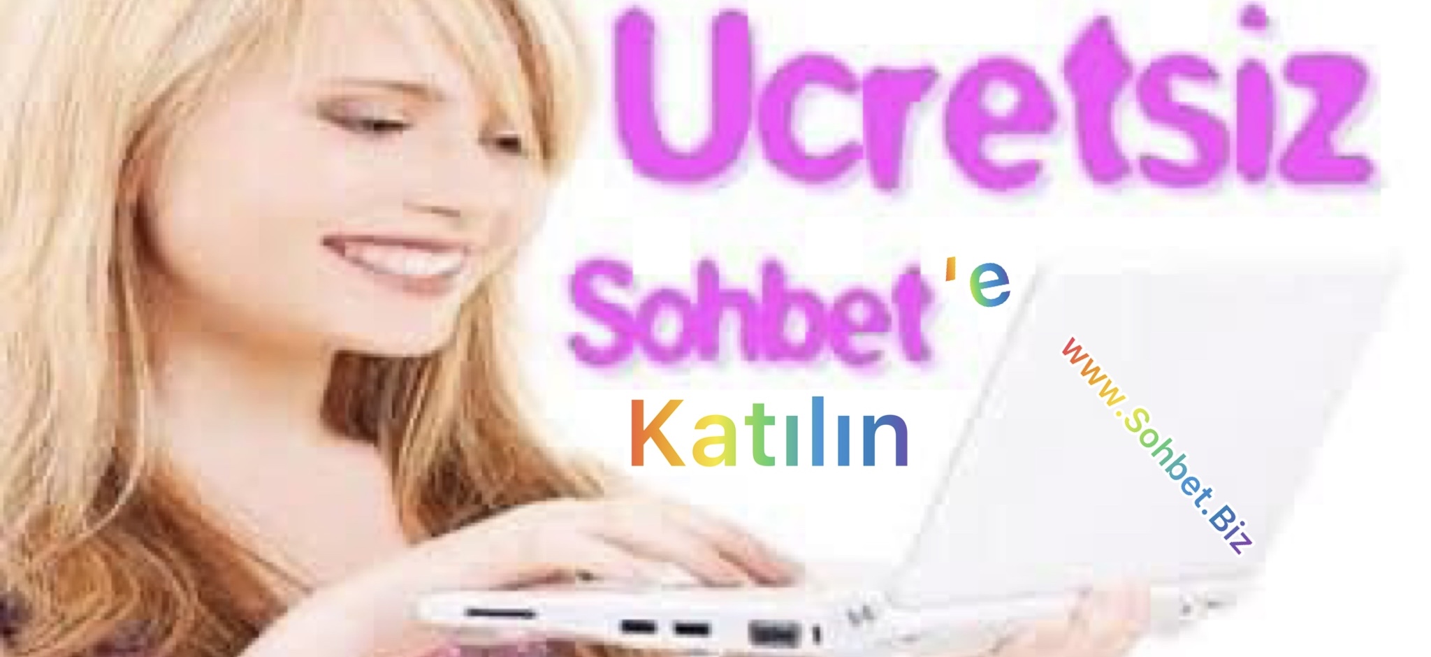 Ücretsiz Sohbet’e Katılın