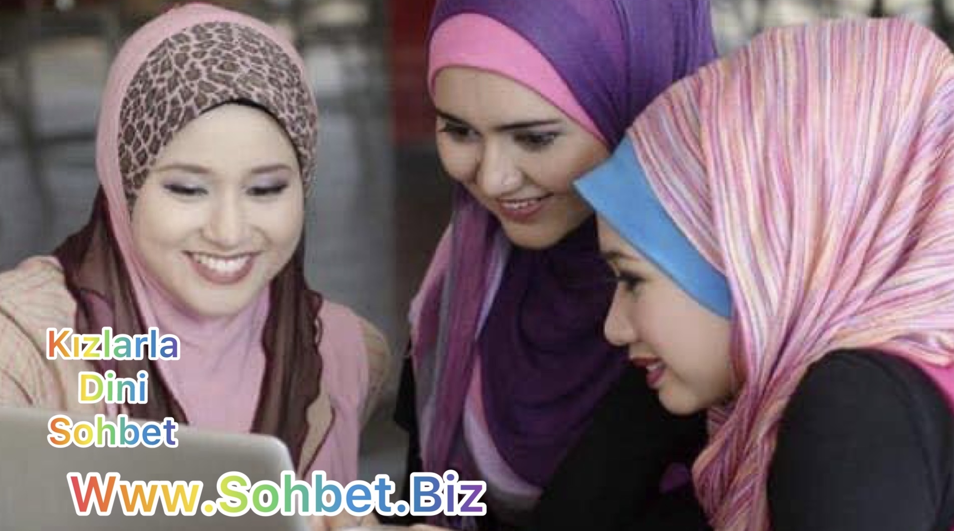 Kızlarla Dini Sohbet Grupları